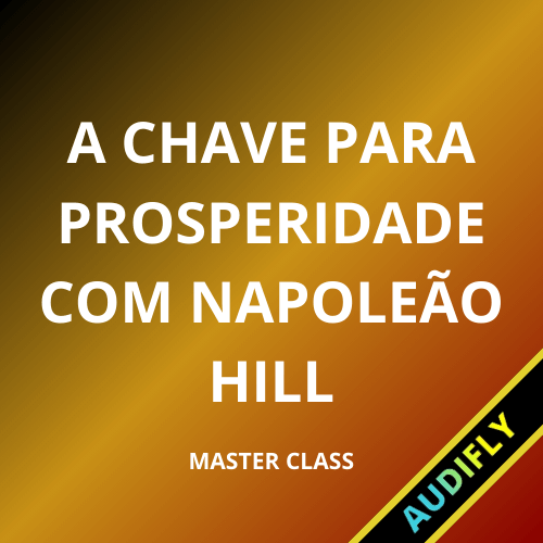 A Chave Mestra para Prosperidade