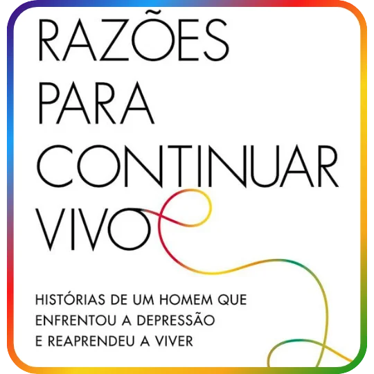 Razões para Continuar Vivo