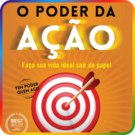 O Poder da Ação