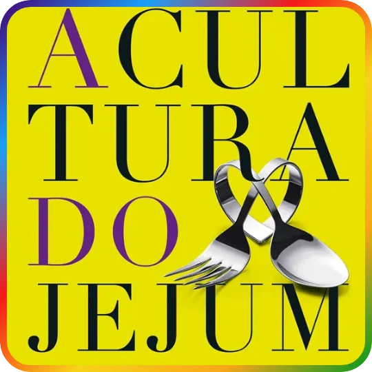 A Cultura do Jejum