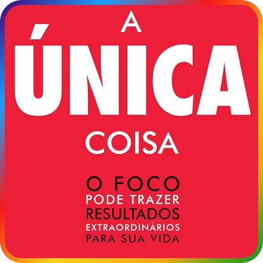 A Única Coisa
