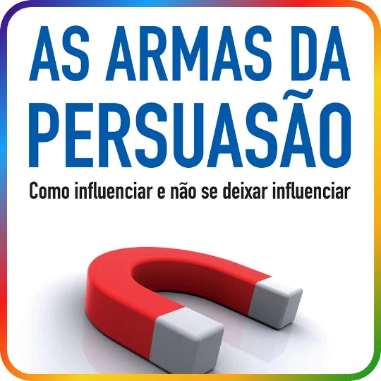 As Armas da Persuasão