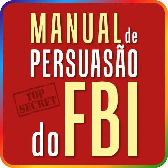 Manual da Persuasão do FBI
