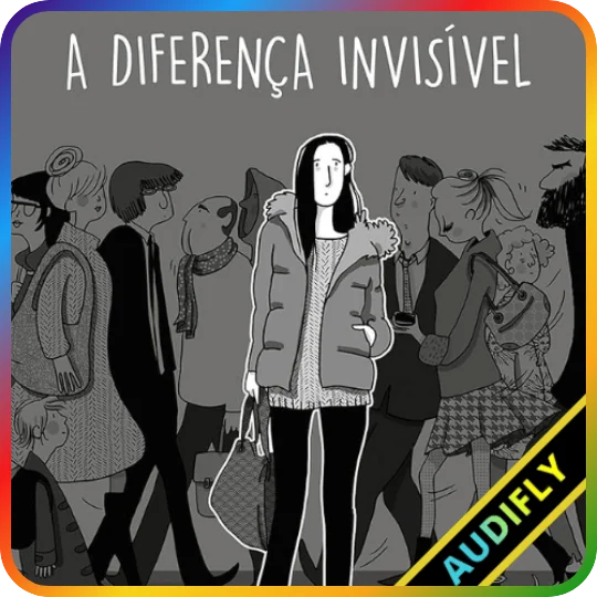 A Diferença Invisível